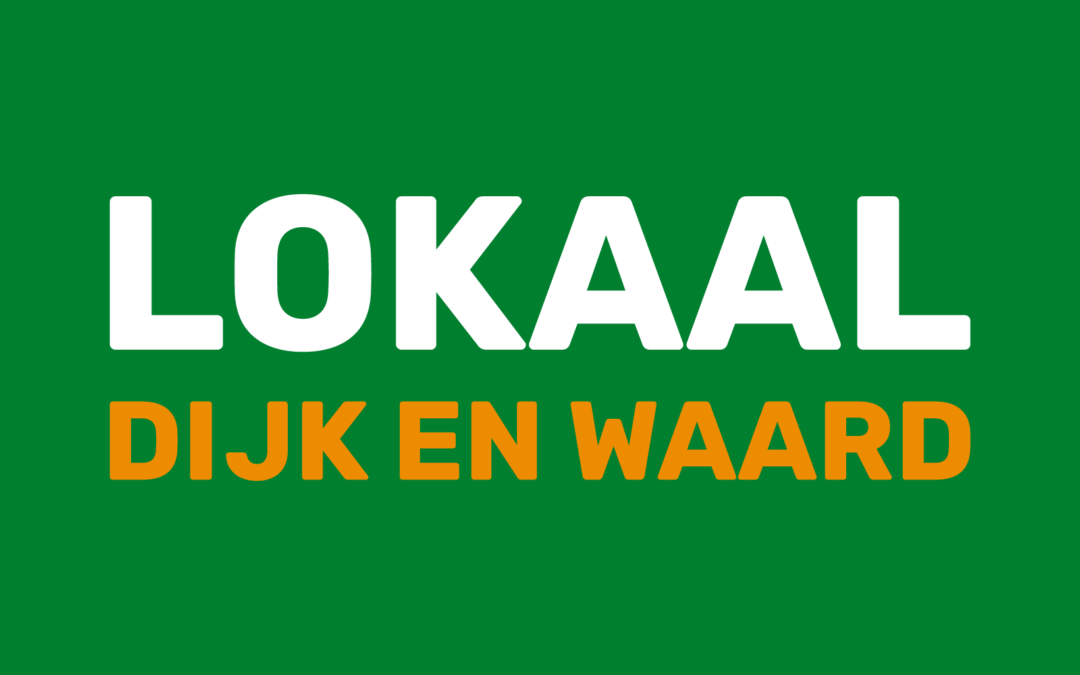 LIJSTTREKKER EN 2, 3, 4 LOKAAL DIJK EN WAARD